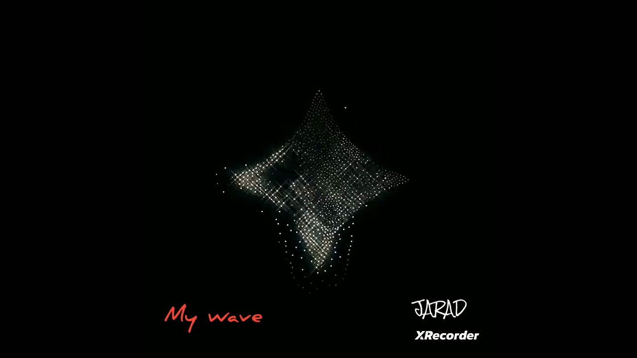MY WAVE| JARAD | 