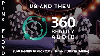 Video thumbnail of "Pink Floyd - Us and Them (360 Reality Audio / 2019 Remix / Live)"