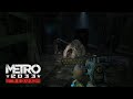 First hour of Metro 2033 Redux - Metro 2033 Redux (Ranger Hardcore) | Intro