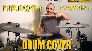 Ignorance - Paramore Efnote Drum Cover