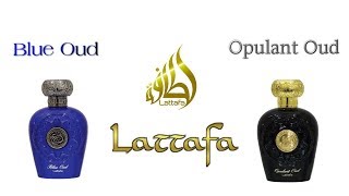 Lattafa Blue Oud & Opulant Oud