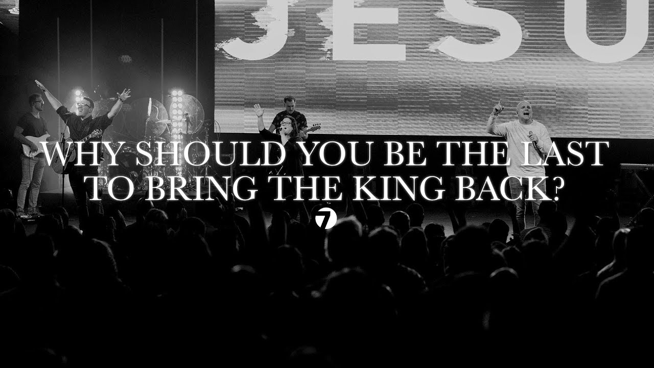 mercy me Why Should You be the Last to Bring the King Back? | Pastor Marcus Mecum | 7 Hills Church