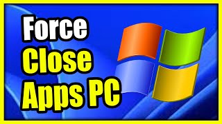 How to Force Quit Apps on your Window 11 PC (Press Alt F4)