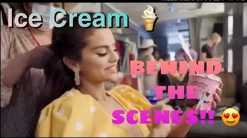 SELENA GOMEZ- Ice CREAM!! (Black Pink) Behind the Scenes 😍😍