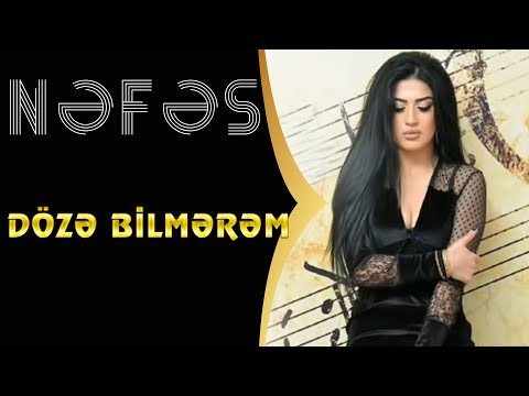 Nəfəs - Doze Bilmerem (Official Audio)