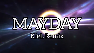 TheFatRat - Mayday (KieL Remix)