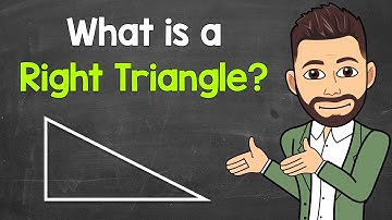 What is a Right Triangle? | Types of Triangles | Math with Mr. J
