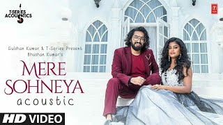 Kabir Singh : Mere Sohneya Sohneya Ve Ve Mahi Mera Kithe Nayo Dil Lagna | Mere Sohneya Acoustic Song