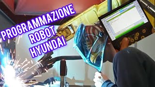 Come programmare ROBOT Hyundai di saldatura PARTE 1