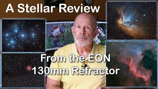 Recent Images from the Orion EON 130mm Refractor with the 0.8X Reducer Recent Images from the Orion EON 130mm Refractor with the 0.8X Reducer