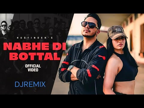 Nabhe di bottle (Official Djremix Ai songs) Hustinder | khara | Savraj | Latest Punjabi songs 2026 