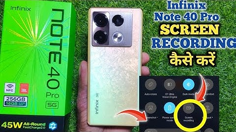How To Screen Recording in Infinix Note 40 Pro | Infinix Note 40 Pro में Screen Recording कैसे करें