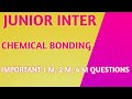 CHEMICAL BONDING JUNIOR INTER CHEMISTRY IMPORTANT QUESTIONS