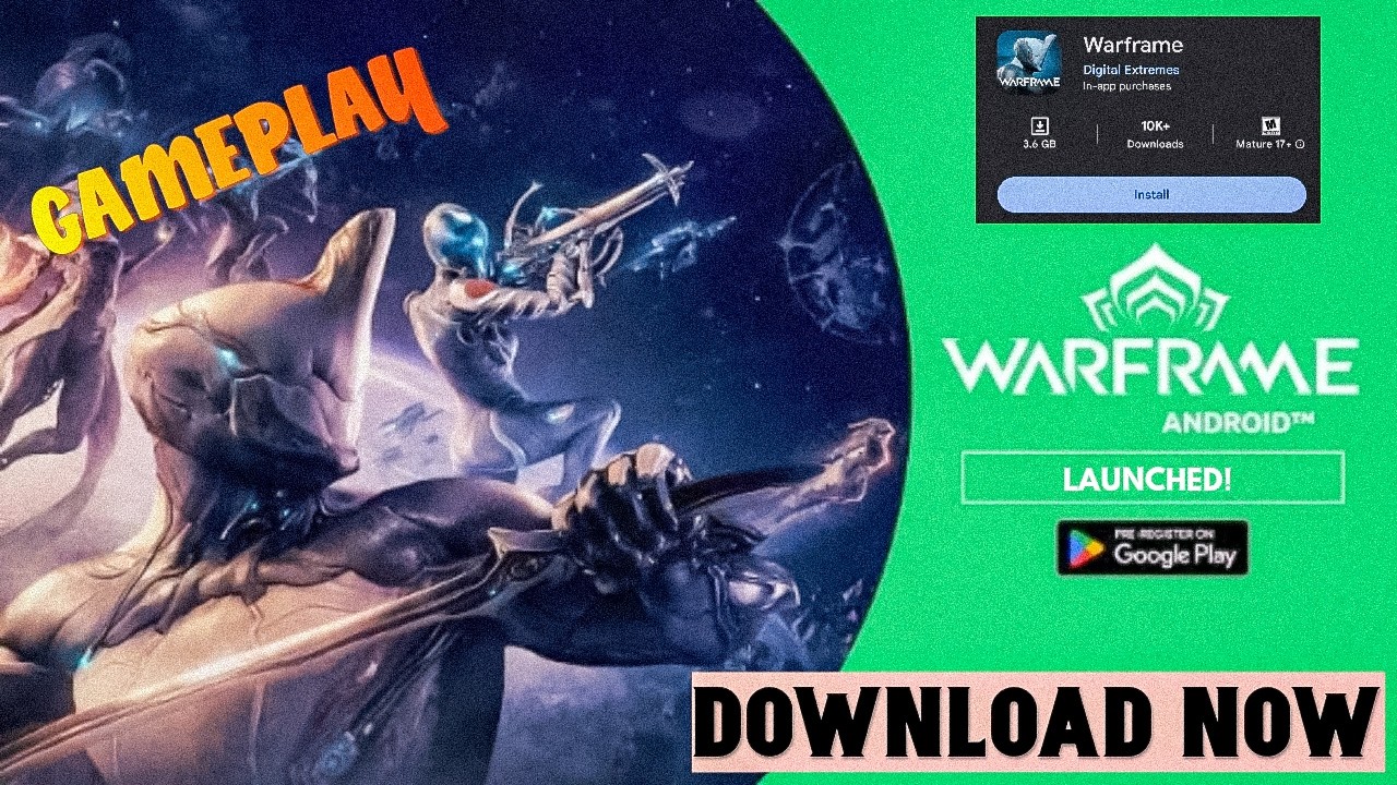 Warframe Android Launched! | Download Now | Android Gameplay | Hindi |