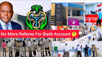 CBN Wan Cancel Referee Before You Fit Open Current Account for Nigeria Banking System