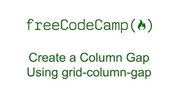 CSS Grid - Create a Column Gap Using grid-column-gap - Free Code Camp