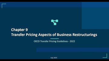 OECD Transfer Pricing Guidelines 2022 - Chapter 9  - Business Restructuring