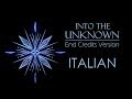 Into The Unknown End Credits Italian Lyrics Translation Into The Unknown End Credits Italian Lyrics Translation