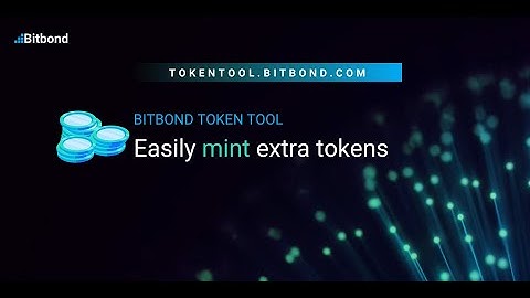 How to Mint Tokens with Token Tool - Bitbond