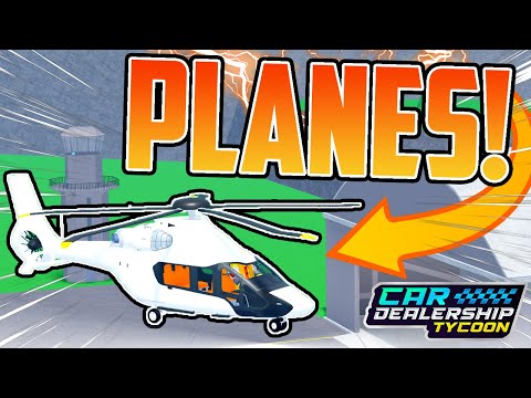 PLANES Are Coming To CAR DEALERSHIP TYCOON NOW!! Join Up!!