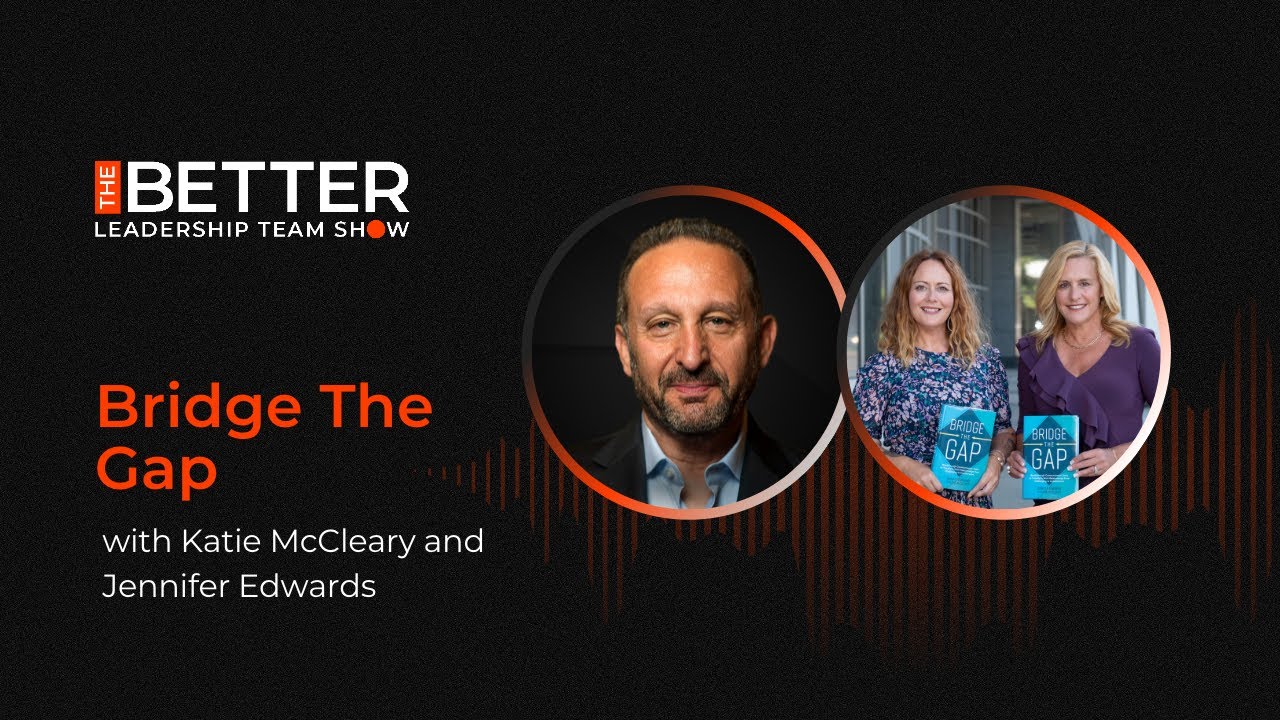 Bridge The Gap with Katie McCleary and Jennifer Edwards - YouTube