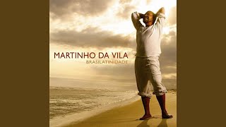 Video thumbnail of "Martinho da Vila - Quem Tá Com Deus Não Tem Medo"