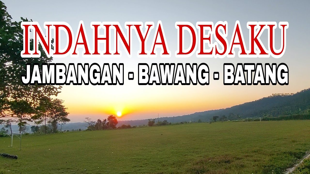 DESA JAMBANGAN KECAMATAN BAWANG KABUPATEN BATANG JAWA TENGAH...