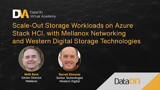 DVA: Scale-Out Storage Workloads on Azure Stack HCI, with Mellanox & Western Digital Technologies