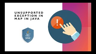UnsupportedOperation Exception while using Map in Java | Java Exceptions
