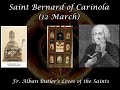 Saint Bernard of Carinola (12 March): Butler's Lives of the Saints