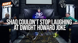 Shaq Couldn't Stop Laughing at Dwight Howard Joke | Gary Owen