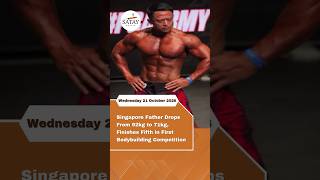 Singapore Father Drops From 92kg to 71kg, Finishes Fifth in First Bodybuilding Competition