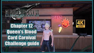 Final Fantasy 7 Rebirth Chapter 12 Queen's Blood Card Carnival Challenge guide