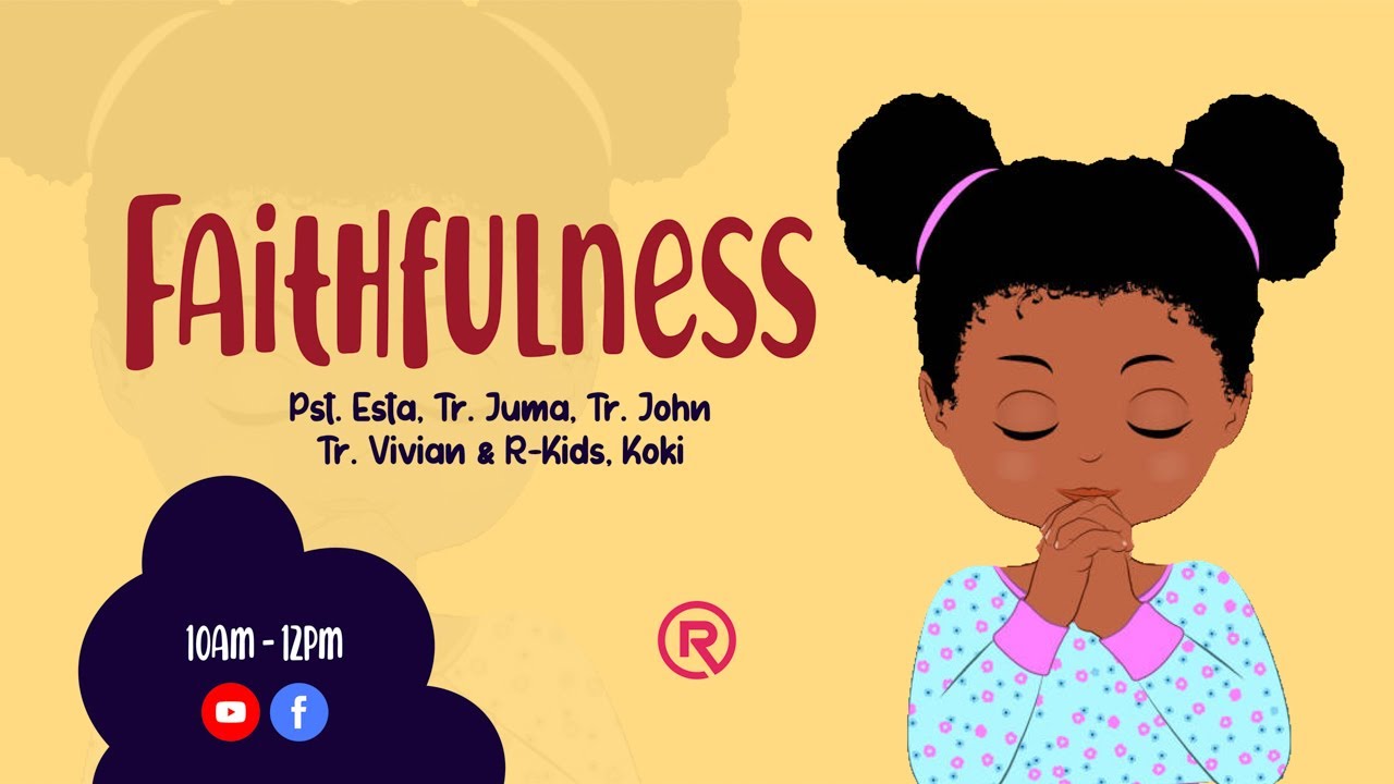 Sunday School | Faithfulness - YouTube