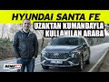 Hyundai Santa Fe test sürüşü | Sürücüsüz gidebilen araba