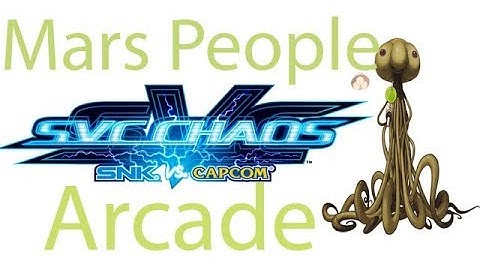 SNK vs. Capcom: SVC Chaos Arcade - Mars People