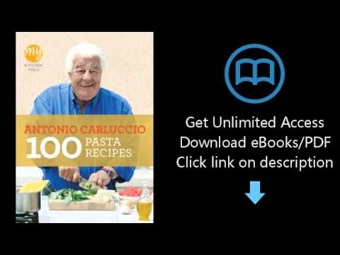 Download 100 Pasta Recipes (My Kitchen Table) PDF