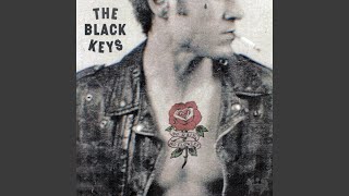 A Little Too High - The Black Keys