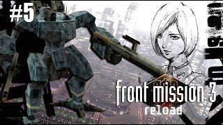 Front Mission 3 Reload Emma Route | Capture Transport #5: Cargo
