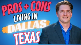 Pros and Cons In Living In Dallas Texas