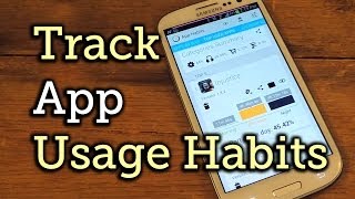 Track App Usage Habits on Your Samsung Galaxy S3 for a More Productive Day [How-To] screenshot 2