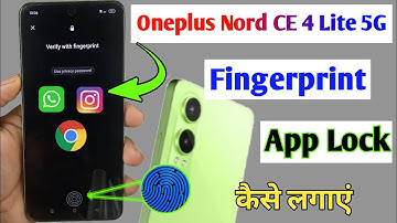 oneplus nord ce 4 lite fingerprint app lock / oneplus nord ce 4 lite app me fingerprint lock lagaye