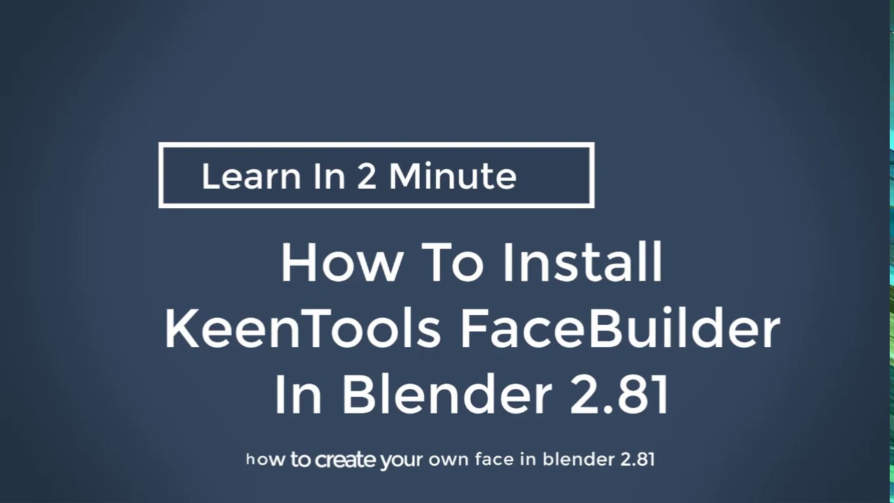 How To Install KeenTools FaceBuilder In Blender 2.81 YouTube
