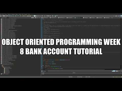 Object oriented programming week 8 Bank account tutorial