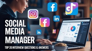 Top 20 Social Media Manager Job Interview Questions and Answers 2025