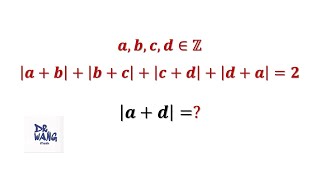 Evaluating |a + d| From an Absolute Value Equation with 4 Unknowns  | Olympiad Math
