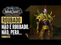 Conquista Roubado não e Roubado. Não.. Pera - Glória do Aventureiro de Dazar´Alor