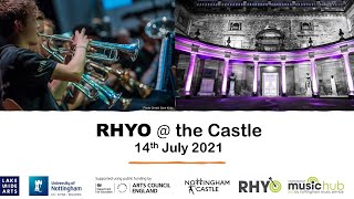 Robin Hood Youth Orchestra Live Stream from Nottingham Castle  [9:00PM 14th July]