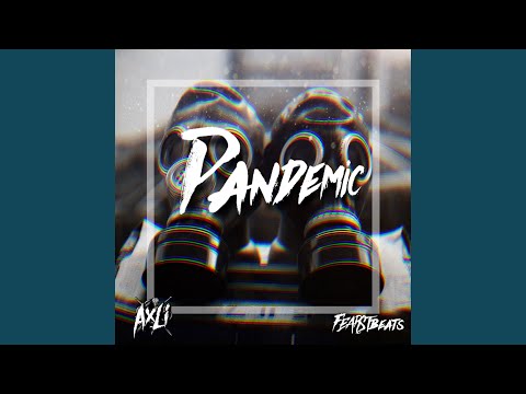 Pandemic (feat. Fearstbeats)
