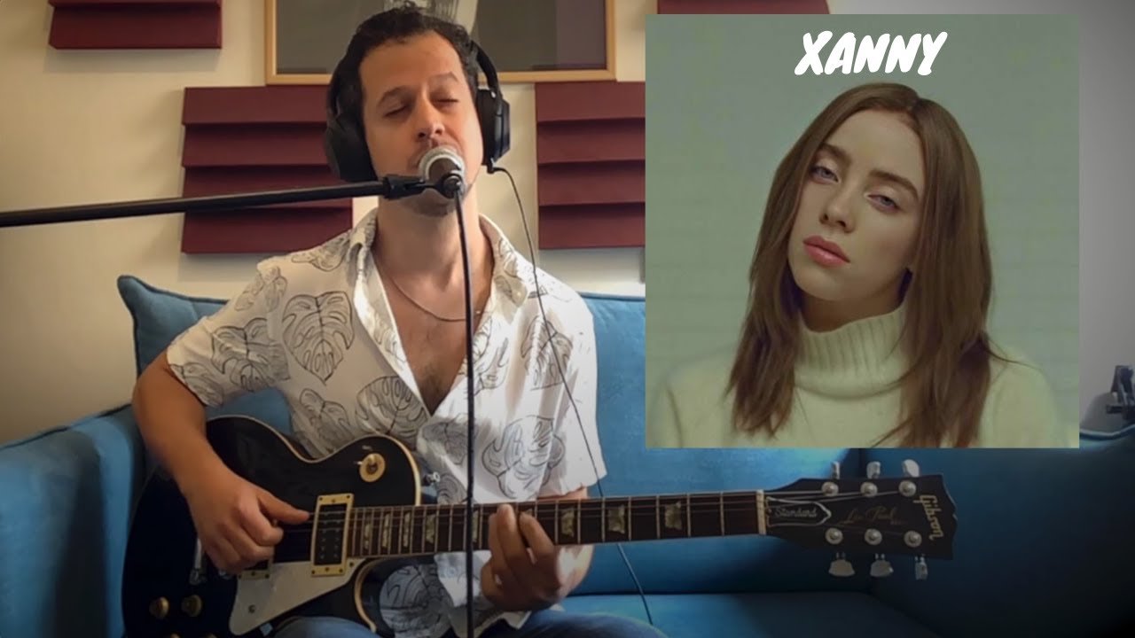 Xanny Xanny - Billie Eilish (Guitar & Vocals) - YouTube